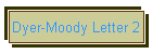 Dyer-Moody Letter 2