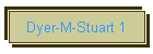 Dyer-M-Stuart 1