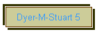 Dyer-M-Stuart 5