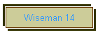 Wiseman 14