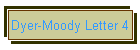 Dyer-Moody Letter 4